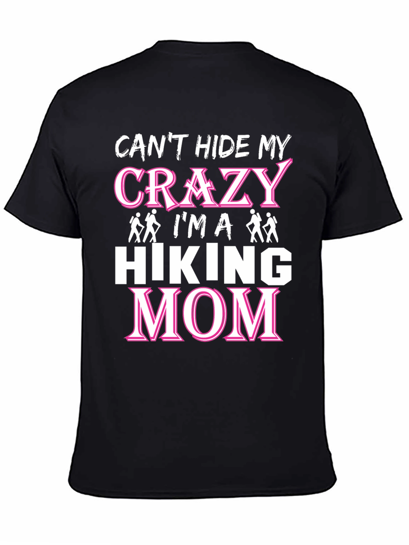 Crazy Hiking Mom Graphic T-Shirt