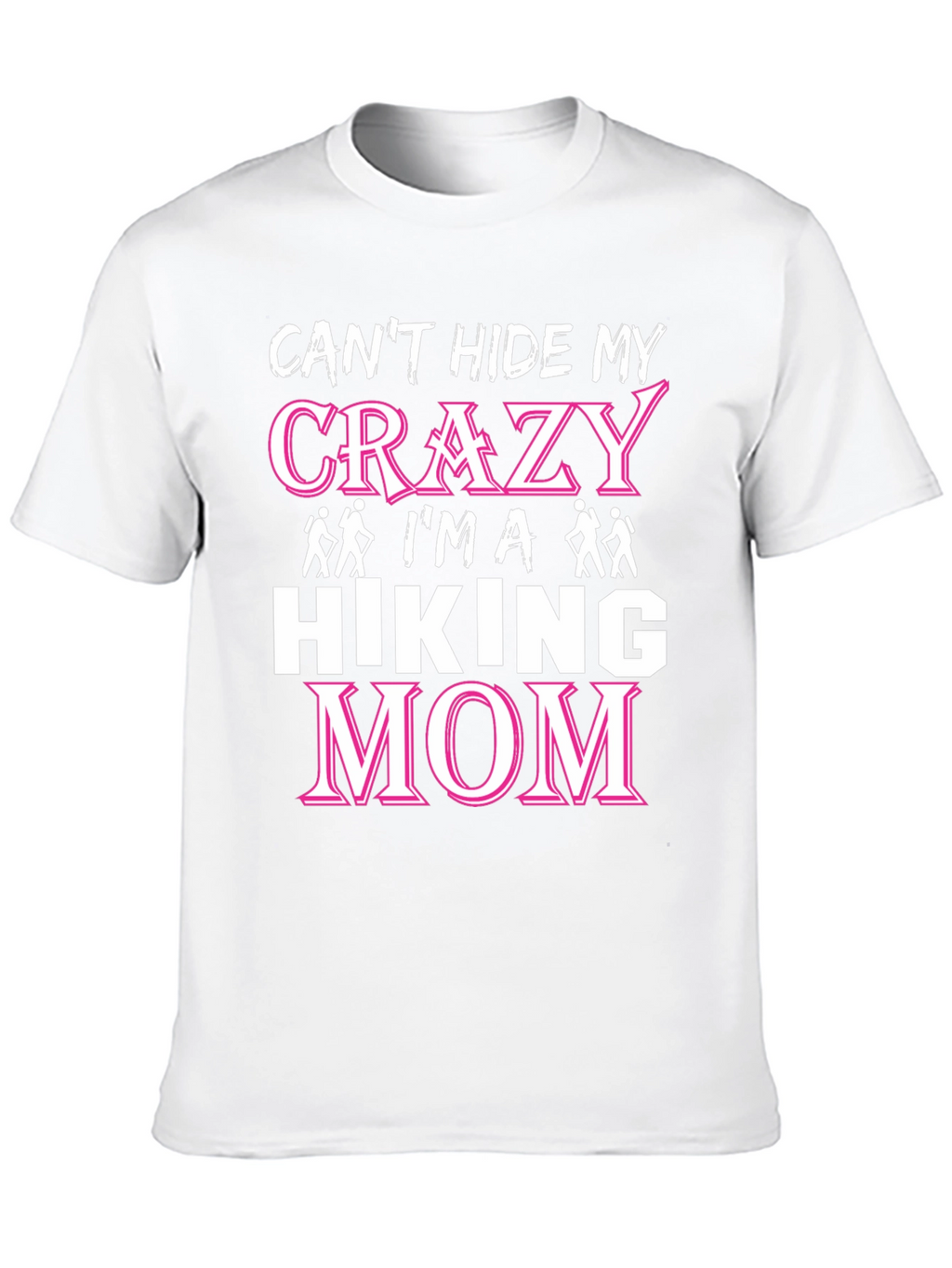 Crazy Hiking Mom Graphic T-Shirt