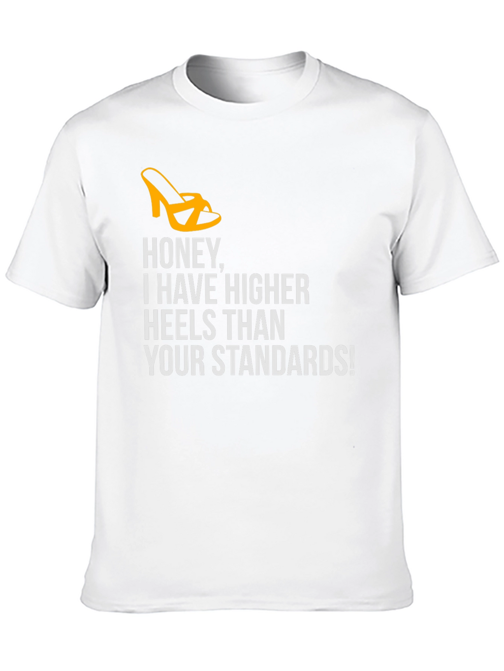 Sassy Honey Higher Heels Graphic Tee