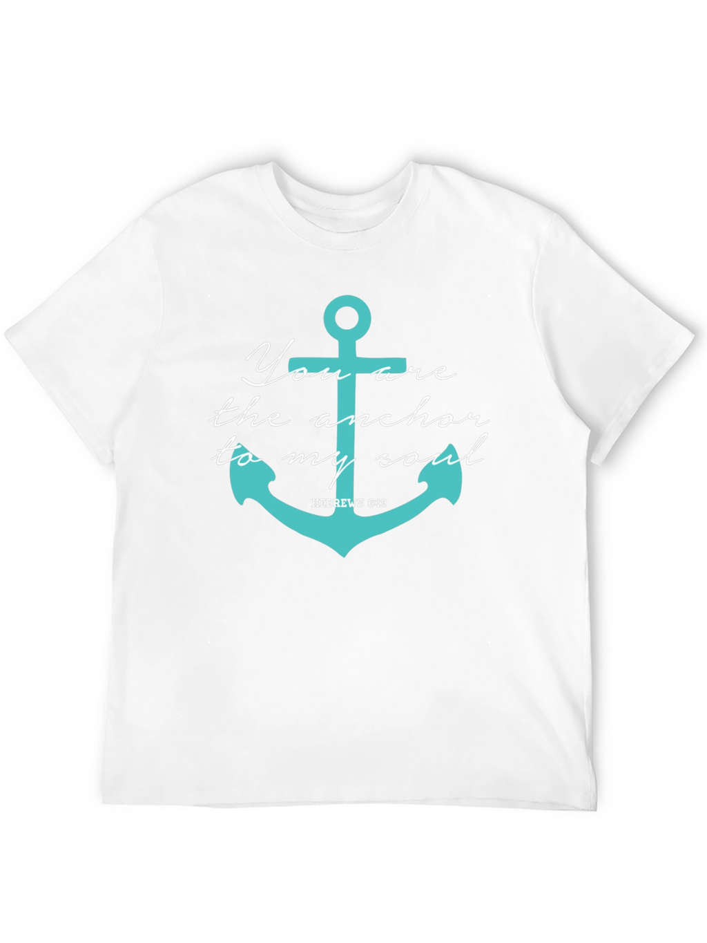 Anchor Soul T-Shirt - Hebrews 6:19 Tee