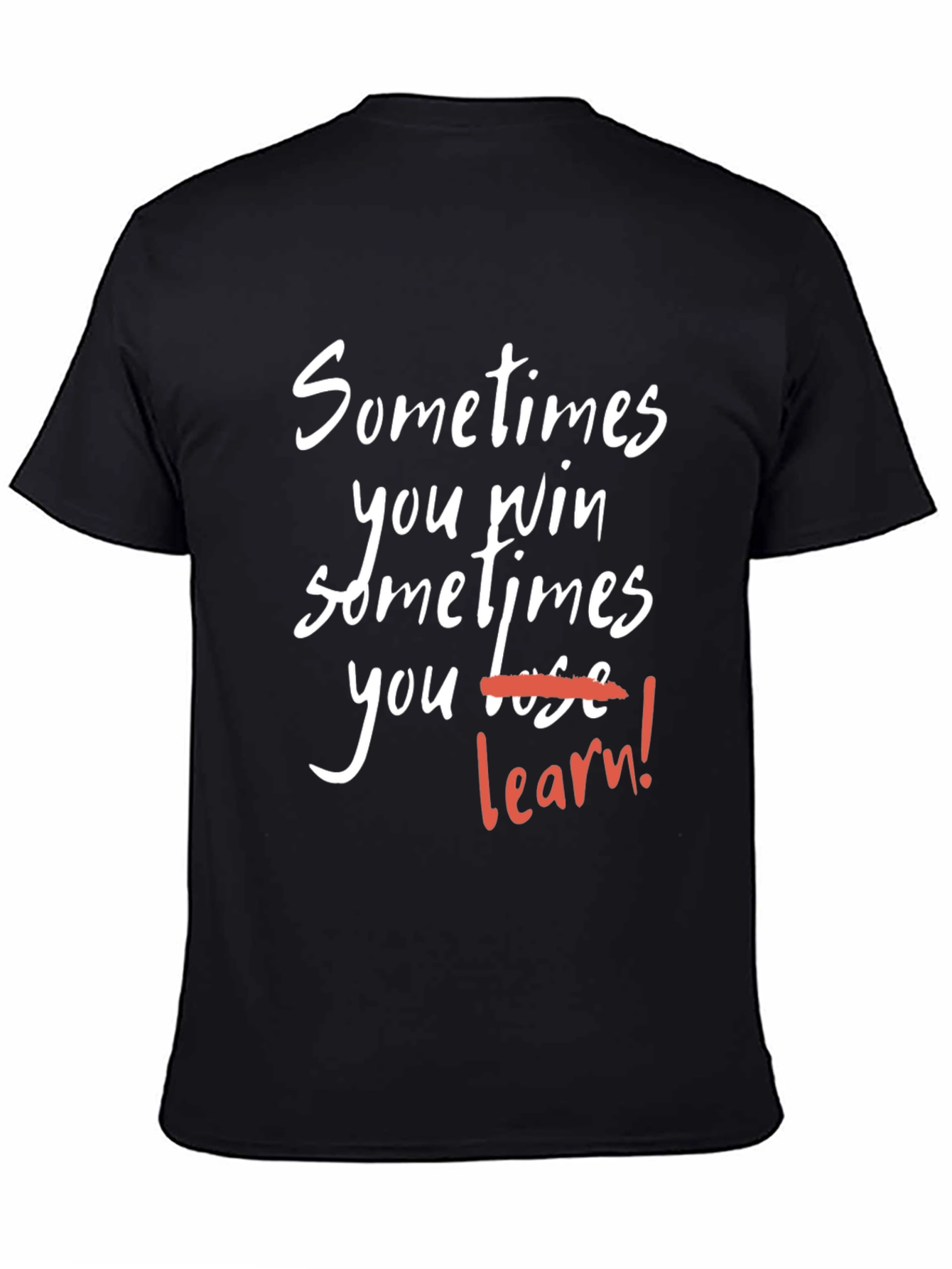 Motivational T-Shirt: Win or Learn - Black