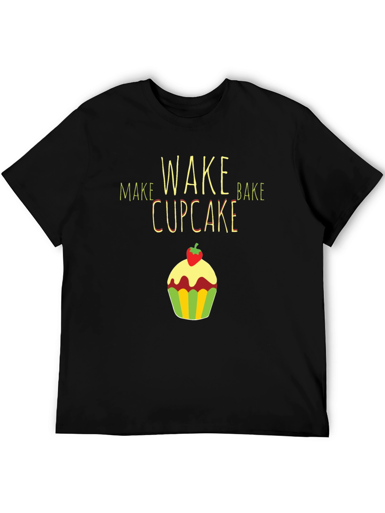 Make Wake Bake Cupcake T-Shirt