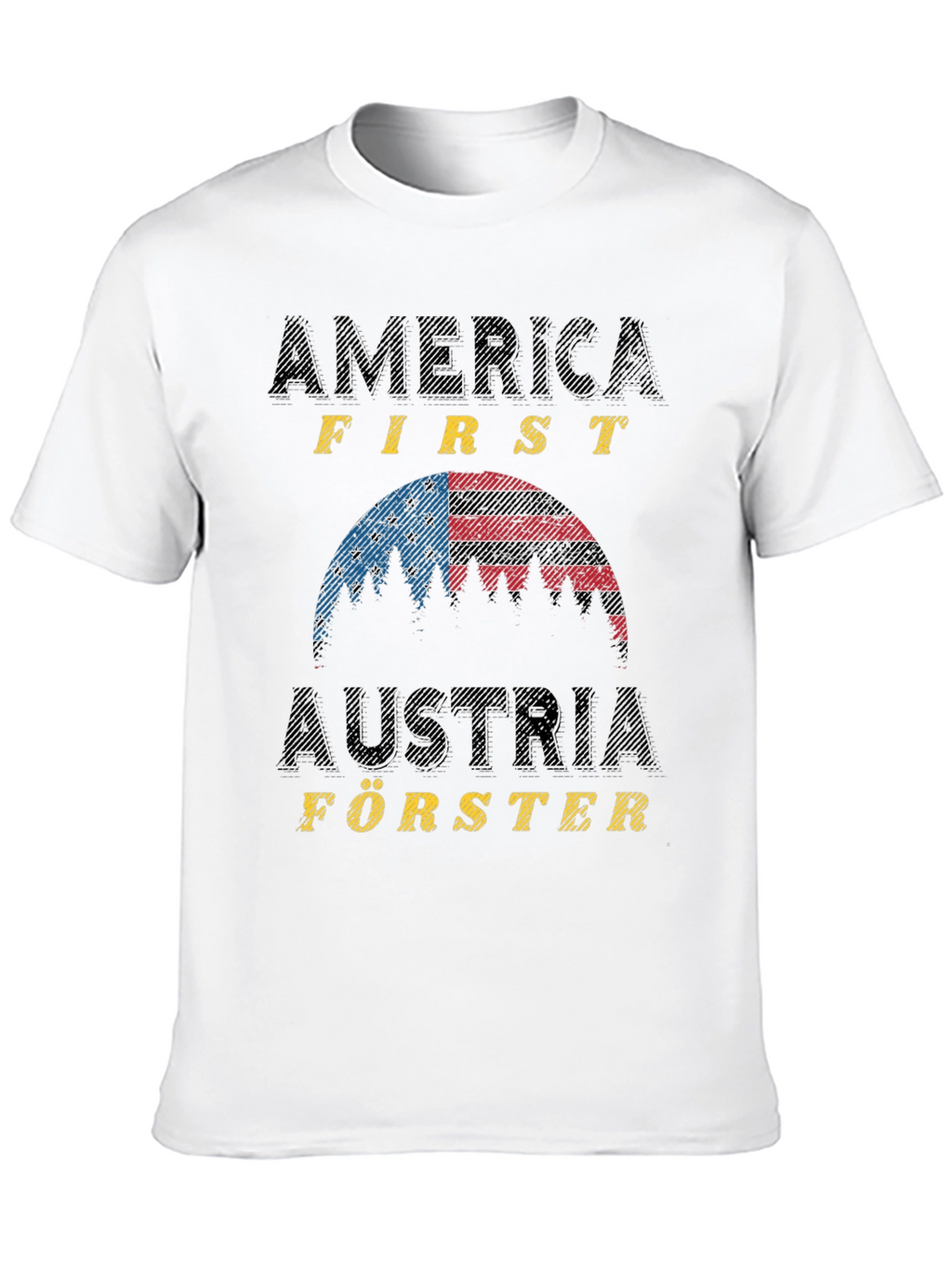 America First Austria Förster T-Shirt