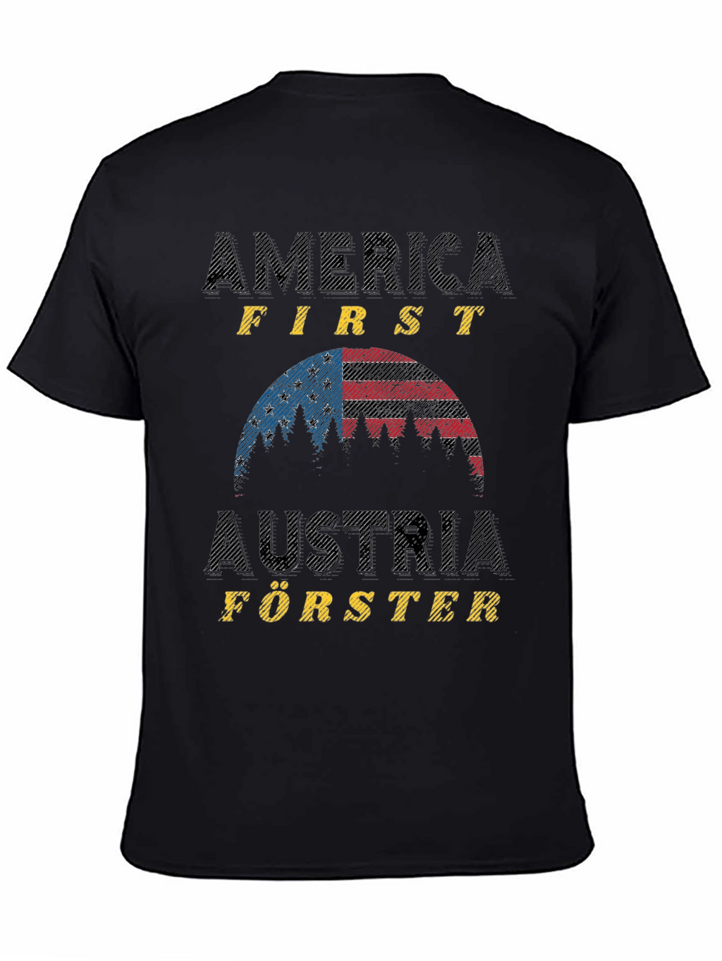 America First Austria Förster T-Shirt