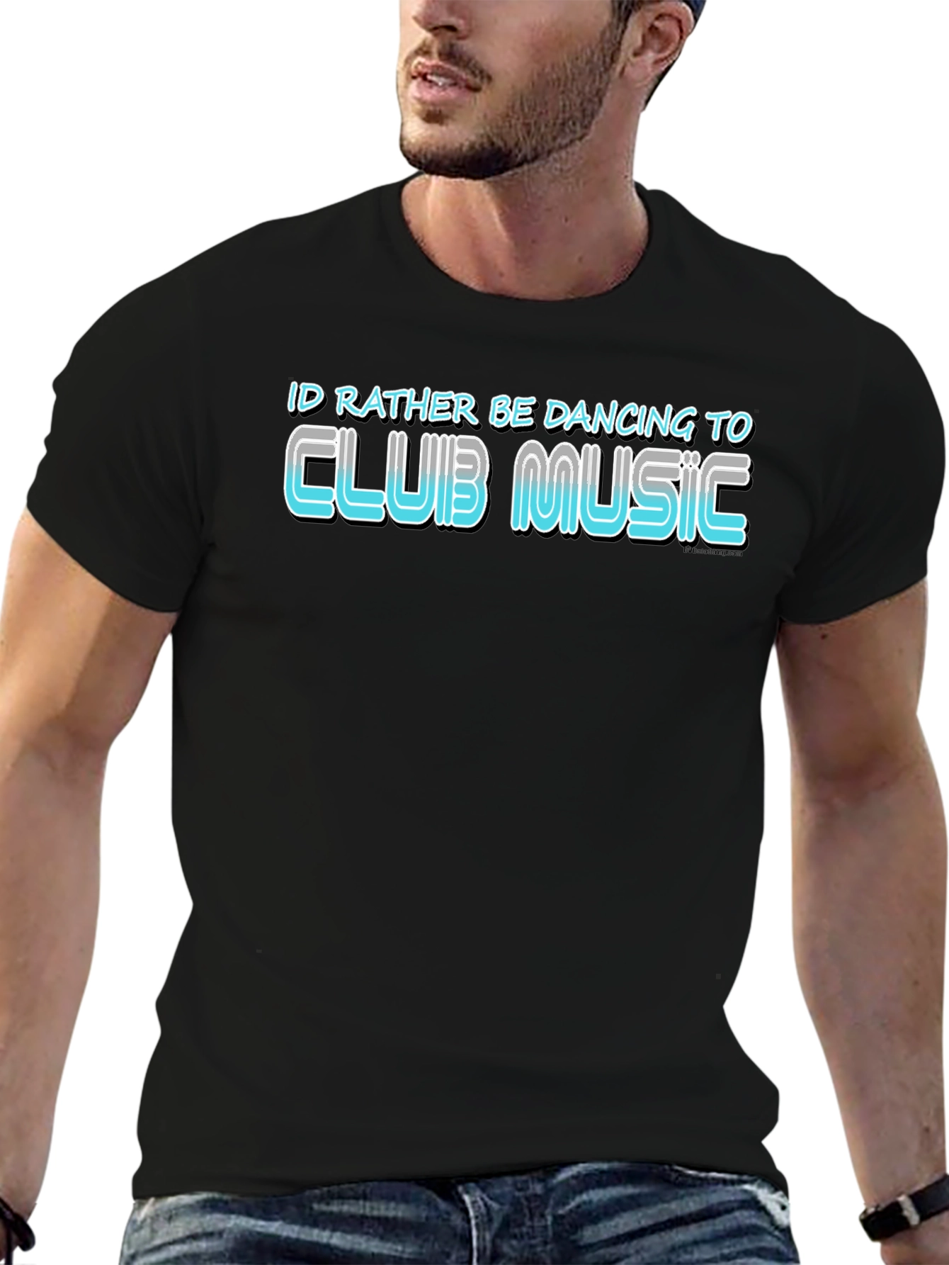 Club Music T-Shirt: Id Rather Be Dancing