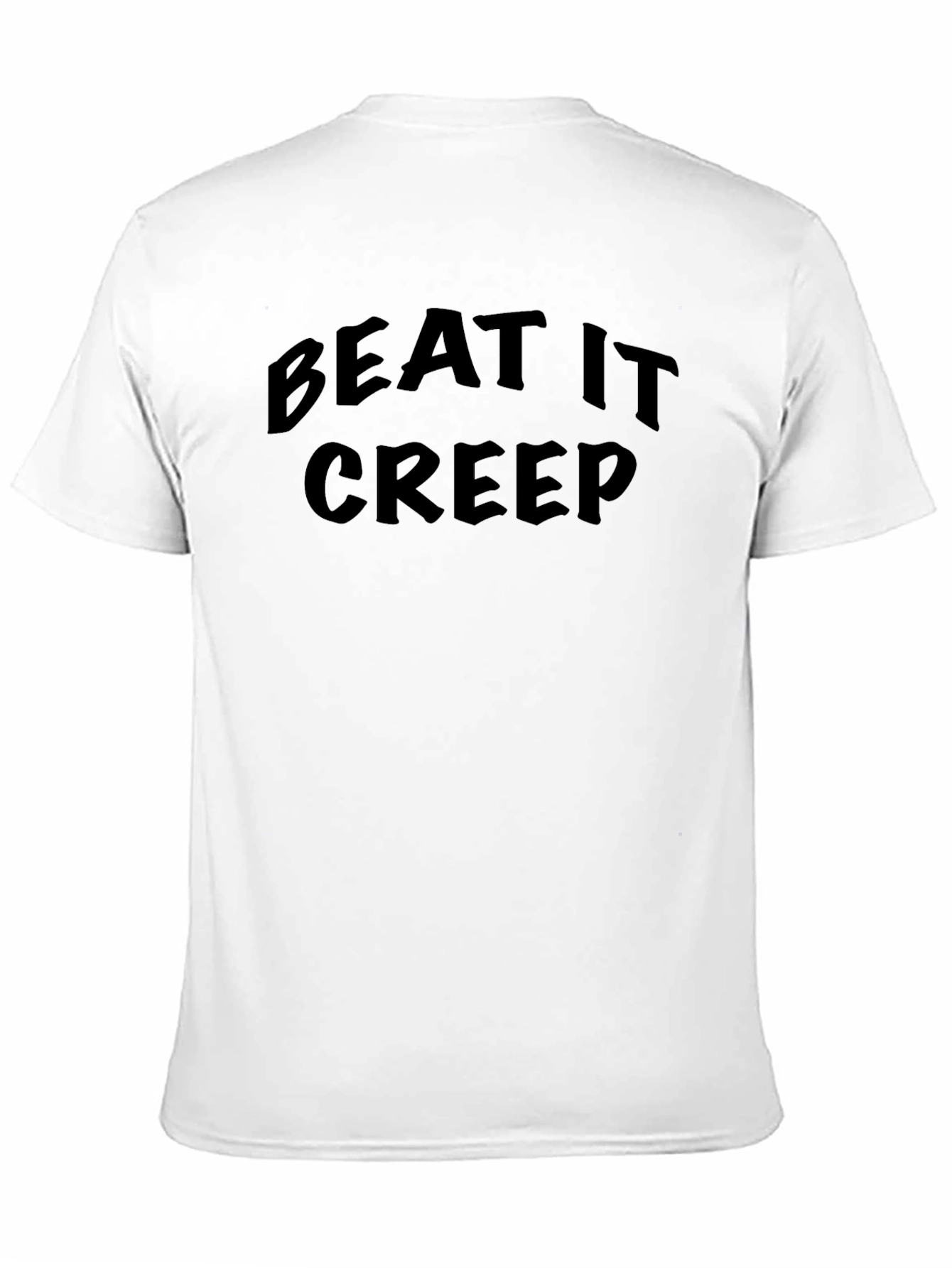 Beat It Creep T-Shirt - Bold Statement Tee