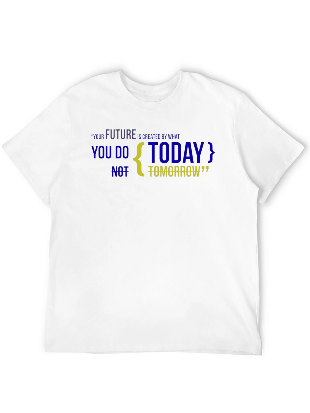Motivational Black T-Shirt: Future is Created Today