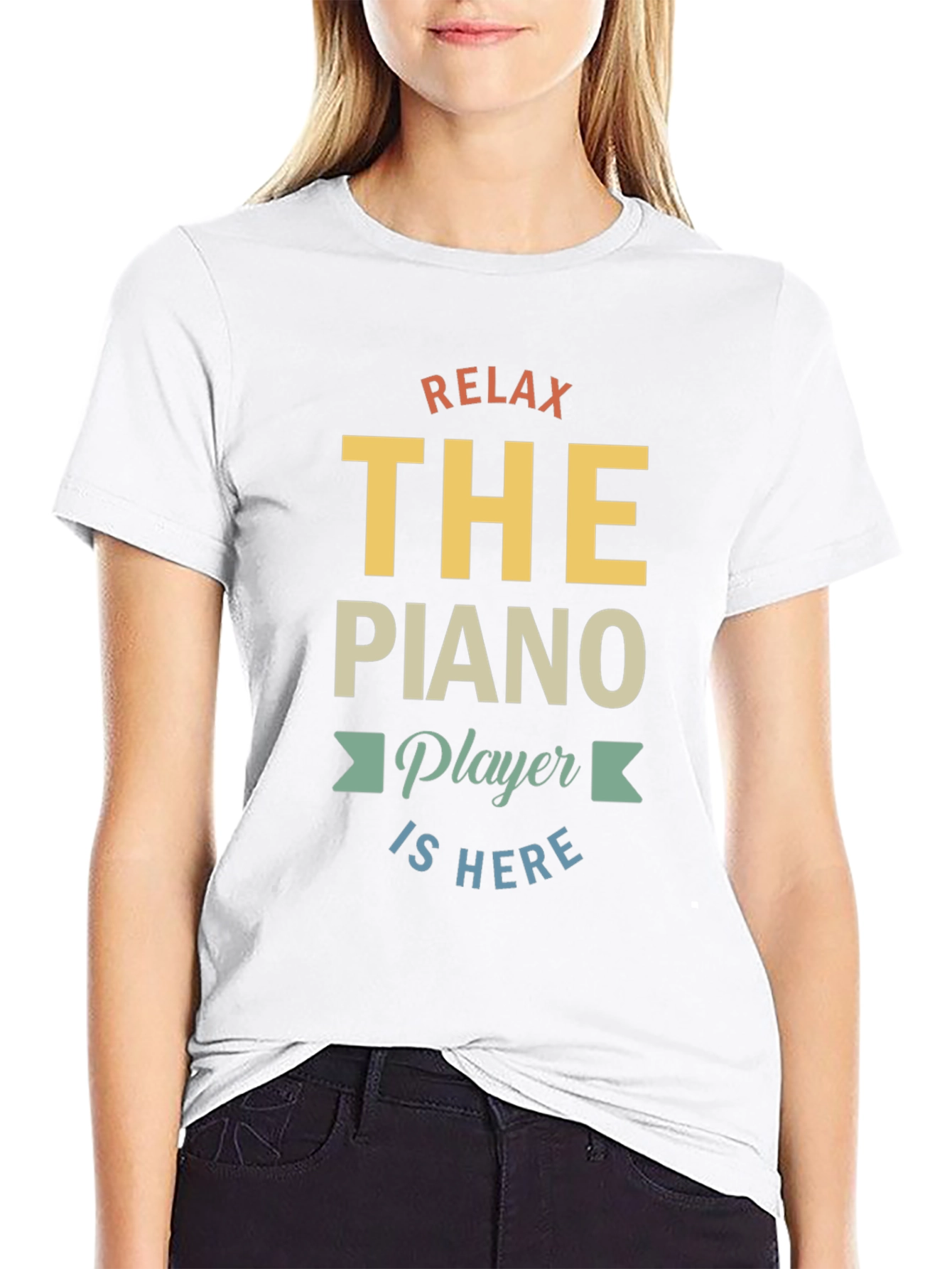 Relax The Piano Player Is Here Graphic T-Shirt