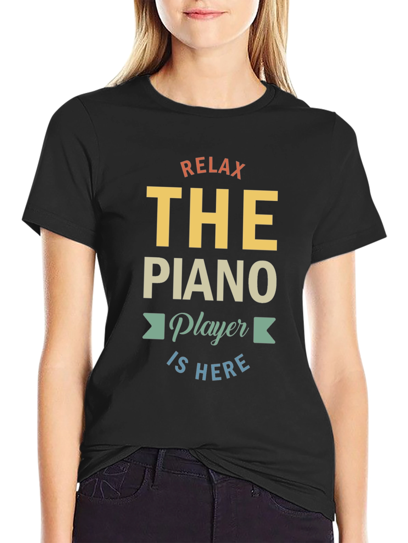 Relax The Piano Player Is Here Graphic T-Shirt