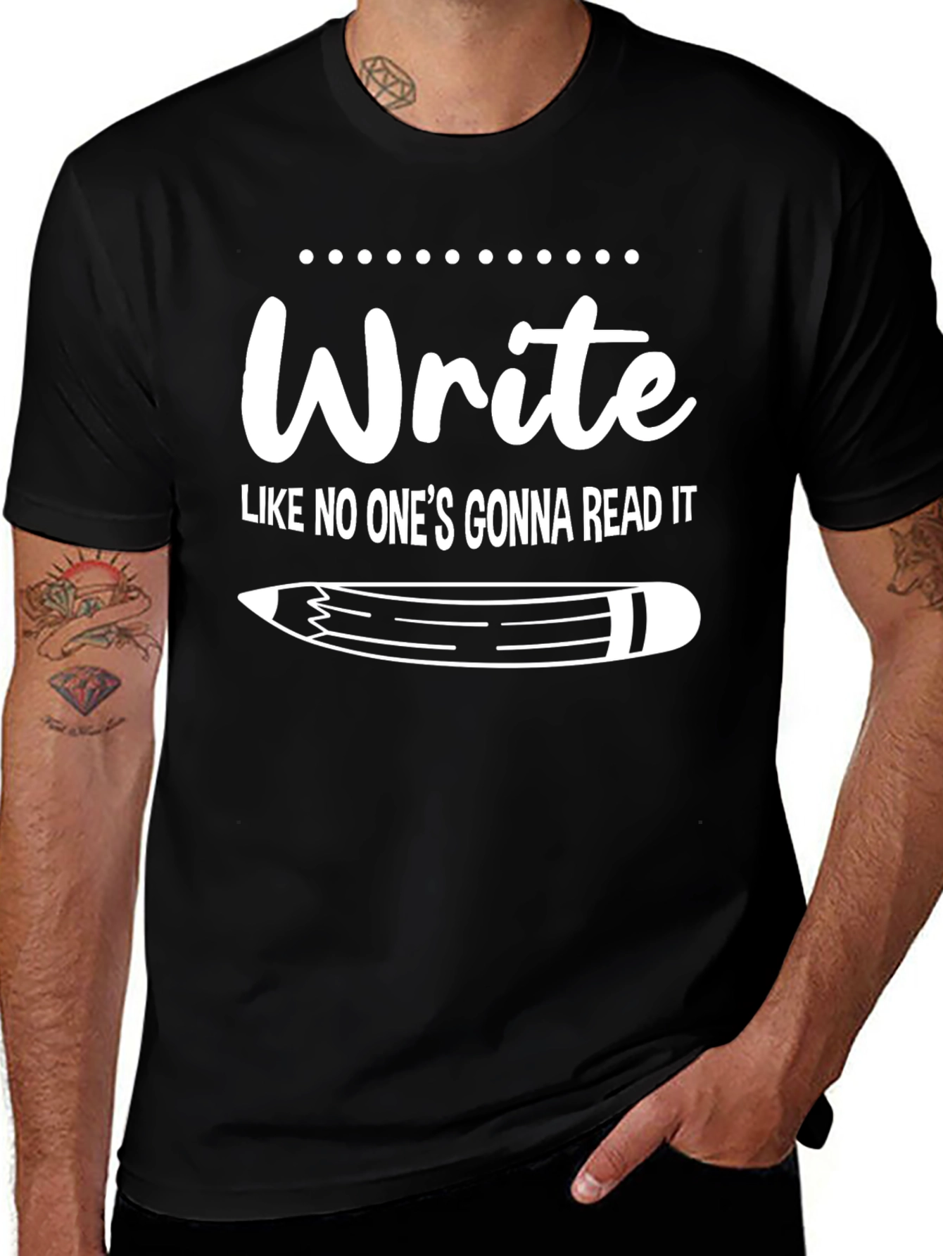 Write Like No Ones Gonna Read It T-Shirt