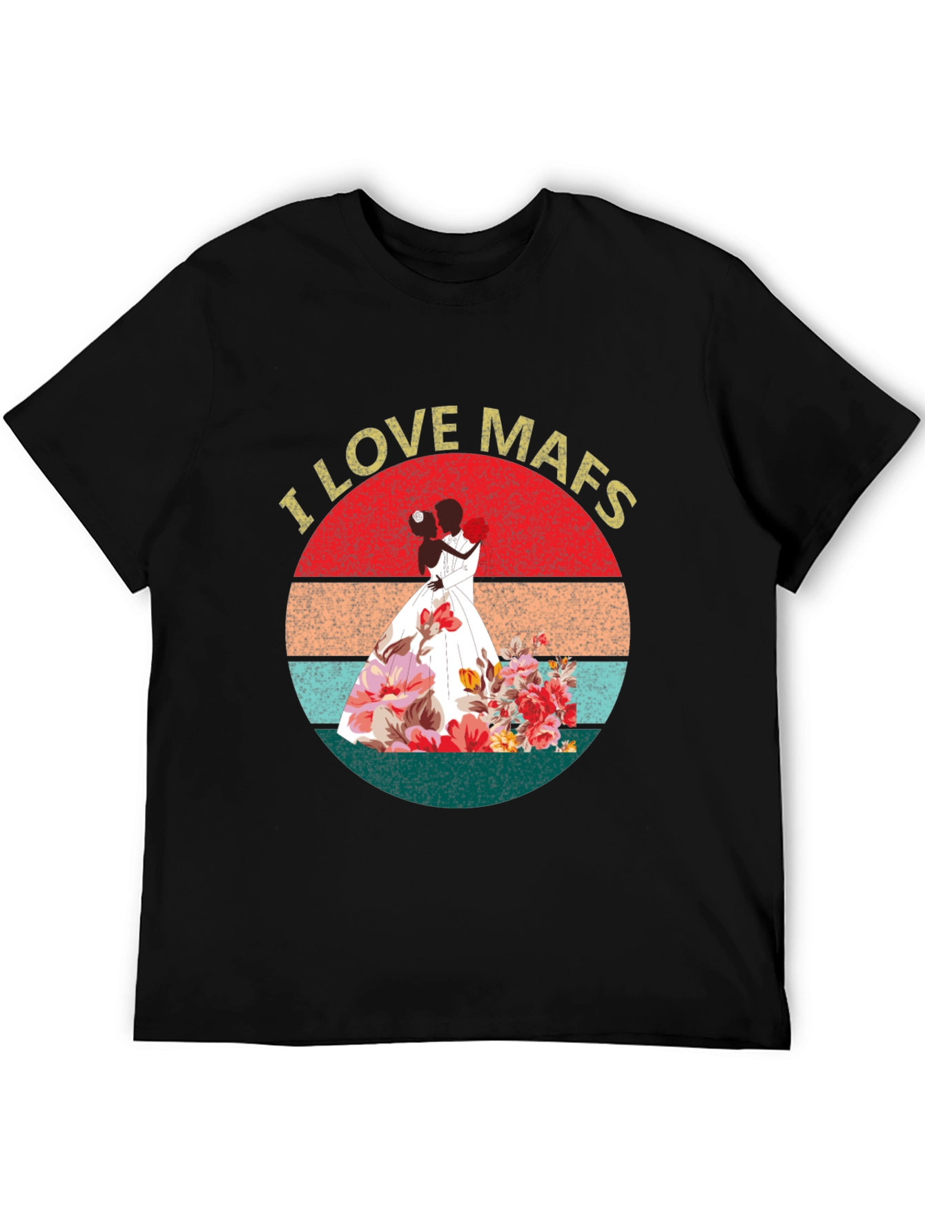 I Love MAFS Graphic T-Shirt - Married At First Sight Fan Tee