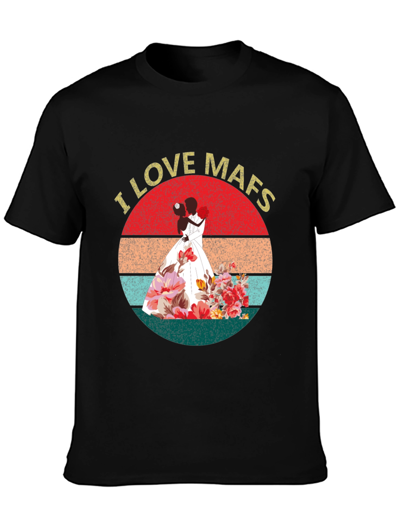 I Love MAFS Graphic T-Shirt - Married At First Sight Fan Tee