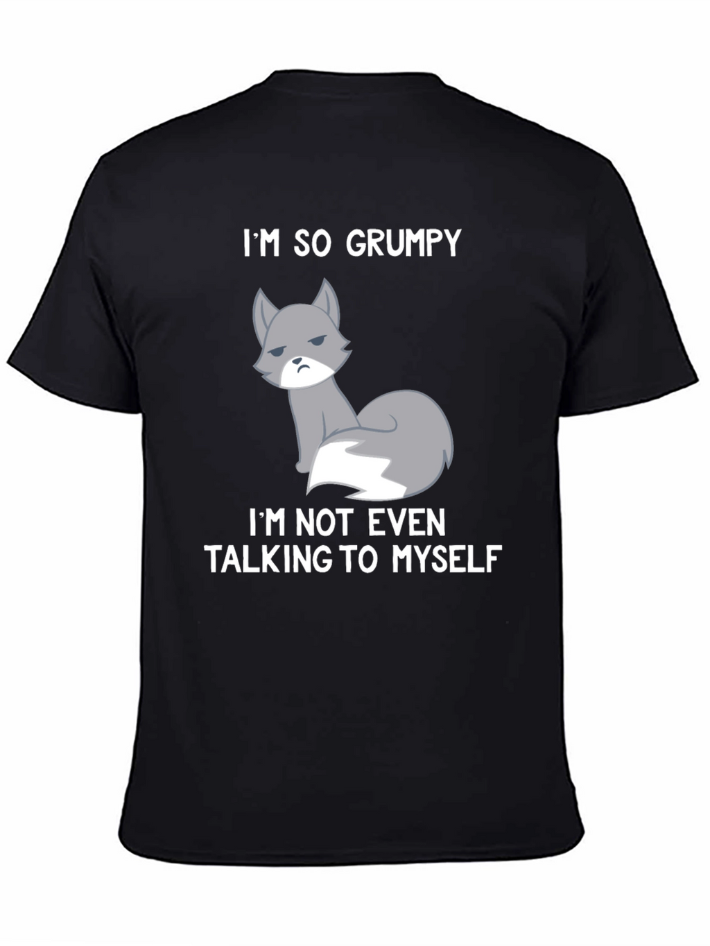 Grumpy Fox Graphic Tee - Funny Statement Shirt