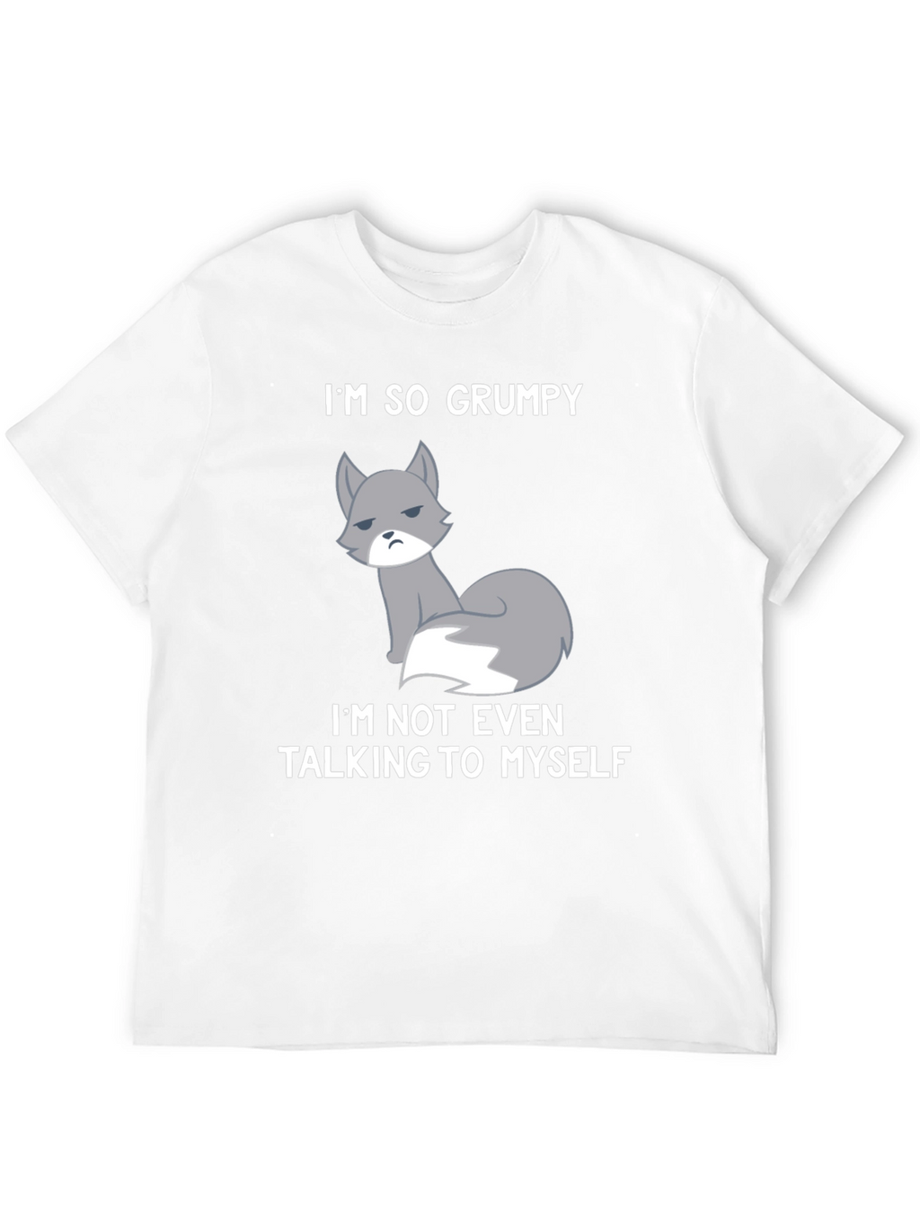 Grumpy Fox Graphic Tee - Funny Statement Shirt