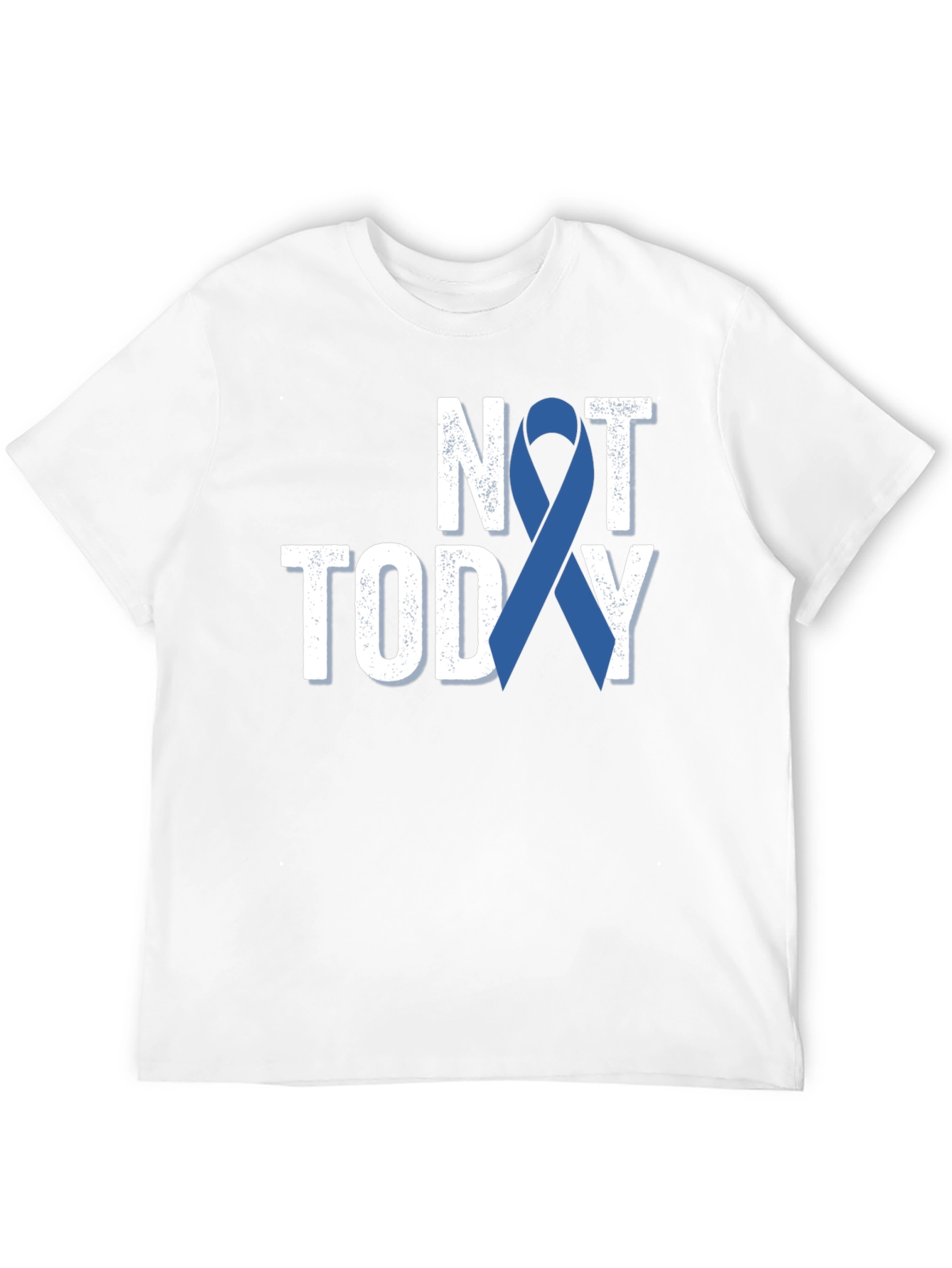 Not Today Awareness Ribbon T-Shirt