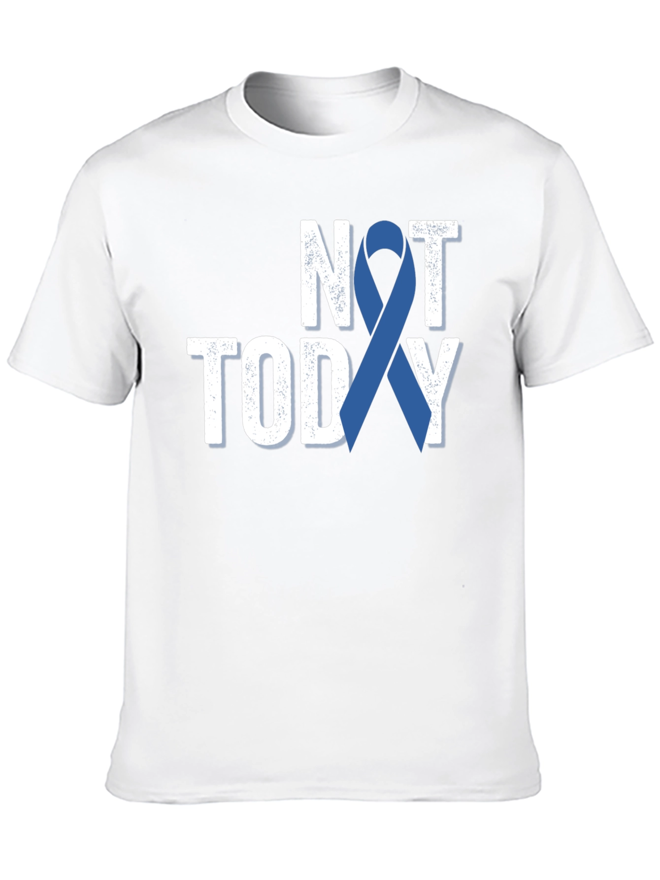 Not Today Awareness Ribbon T-Shirt