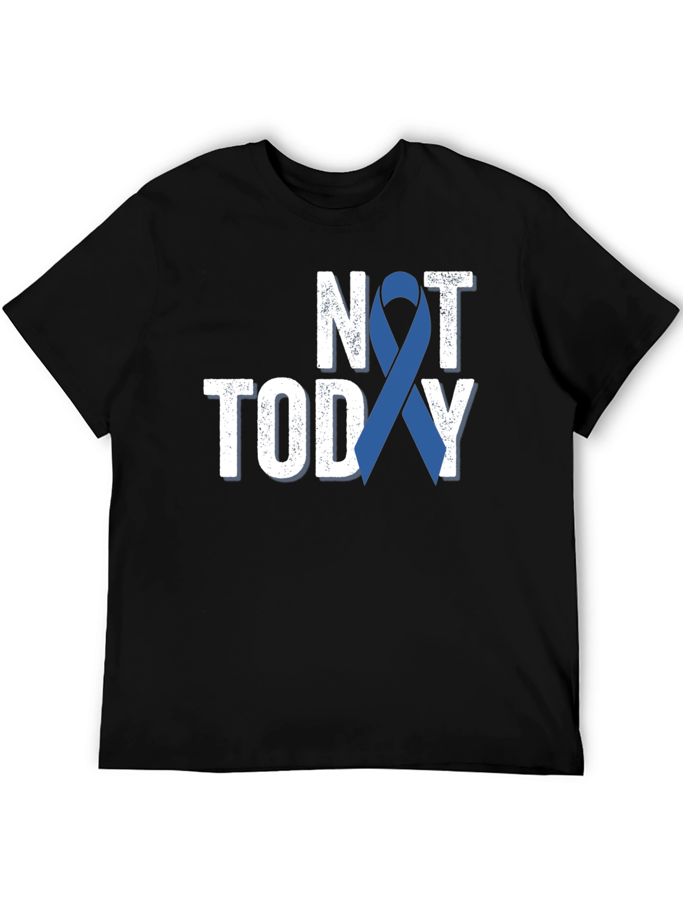 Not Today Awareness Ribbon T-Shirt