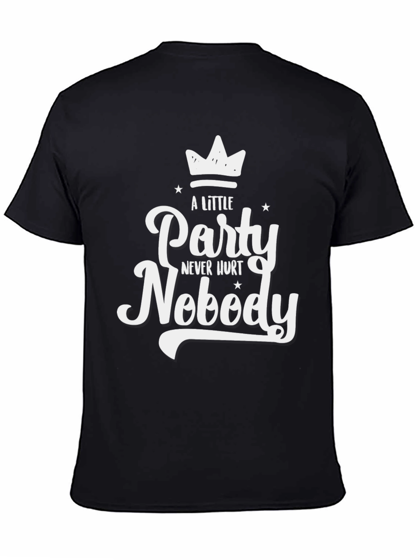 Party Never Hurt Nobody T-Shirt Black Cotton Tee