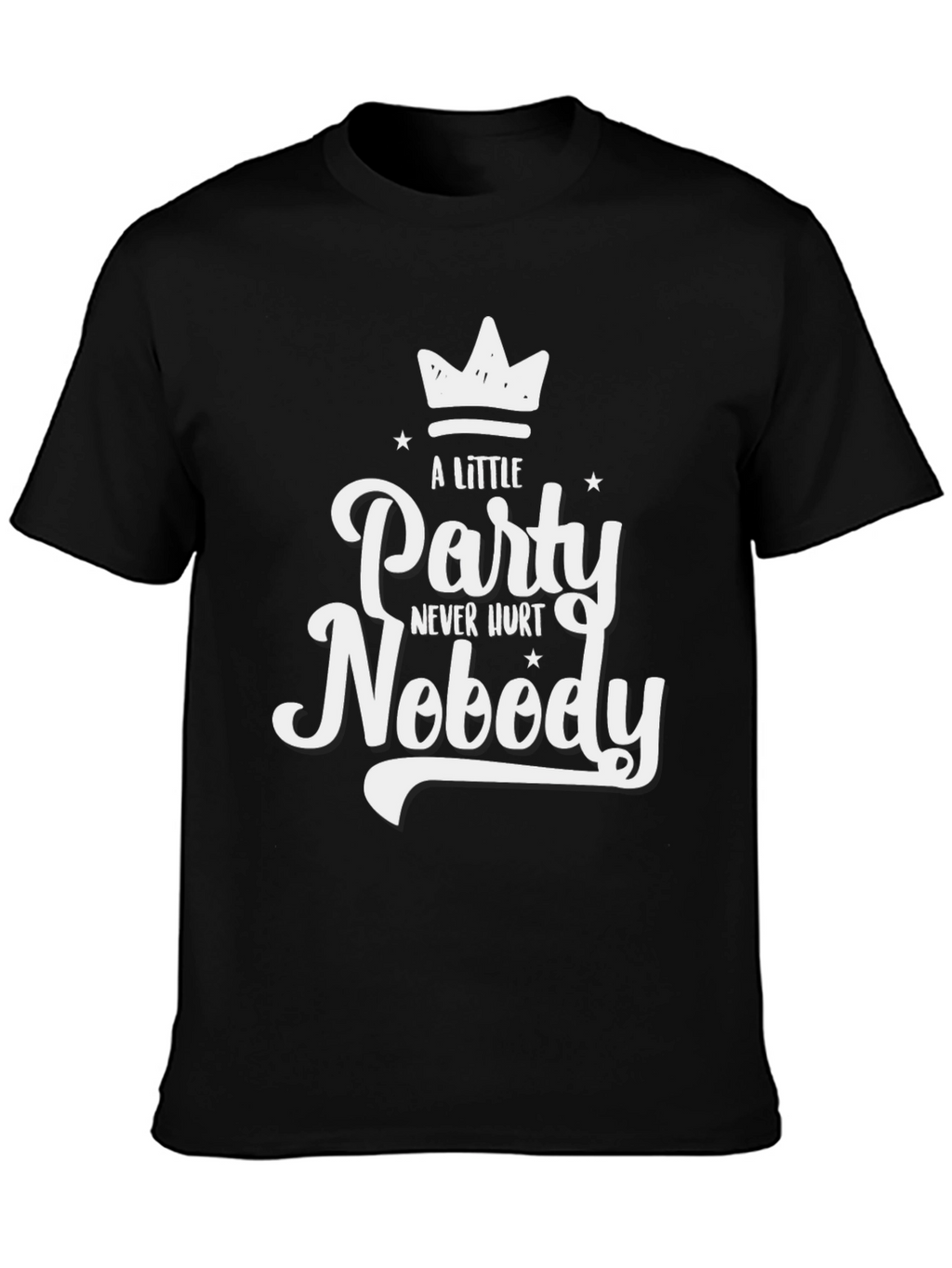 Party Never Hurt Nobody T-Shirt Black Cotton Tee