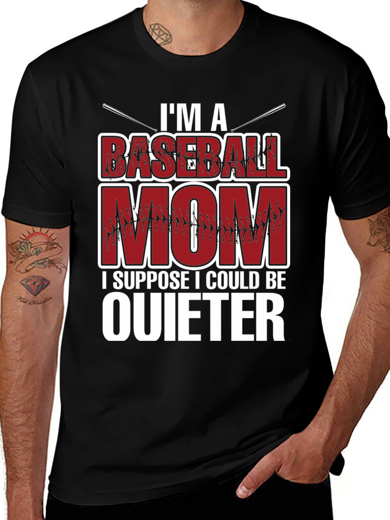 Baseball Mom T-Shirt - I Suppose I Could Be Quieter