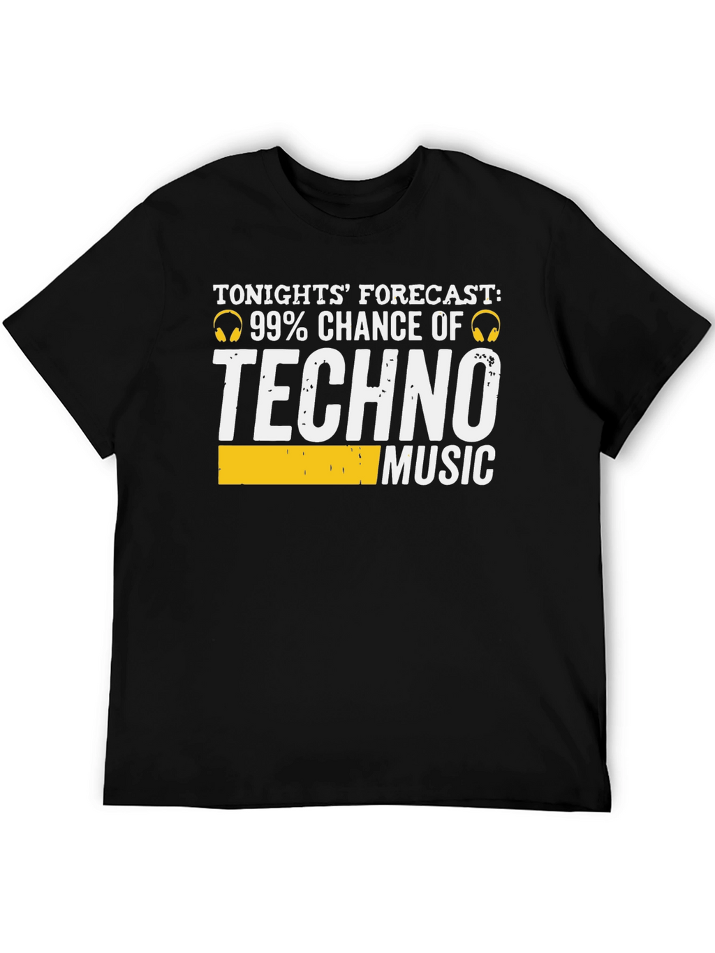 Techno Music T-Shirt - 99% Chance Forecast