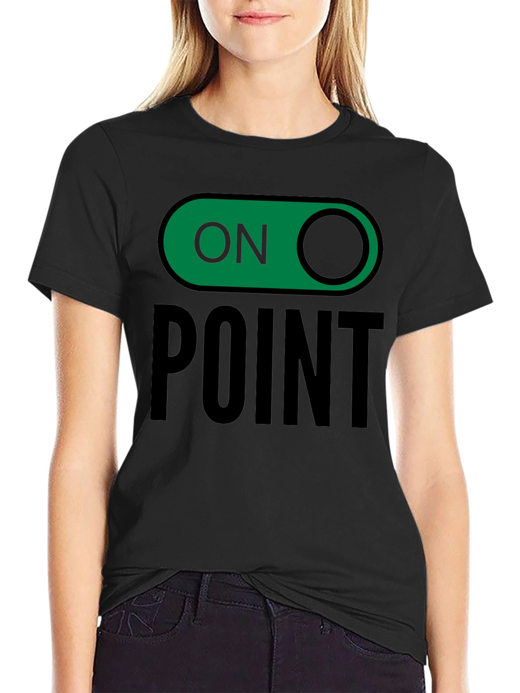 On Point Graphic Tee - Trendy Slogan T-Shirt