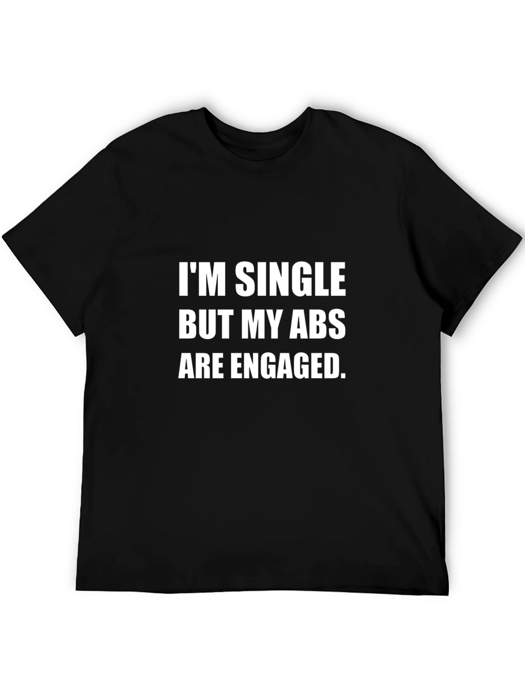Single Abs Engaged Graphic T-Shirt