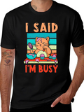 I Said Im Busy Cat Baking T-Shirt