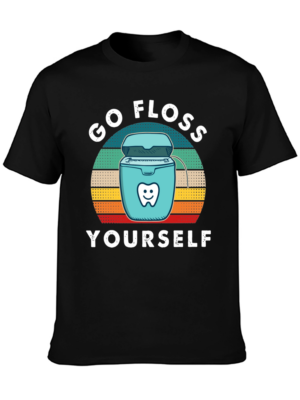Go Floss Yourself Graphic Tee