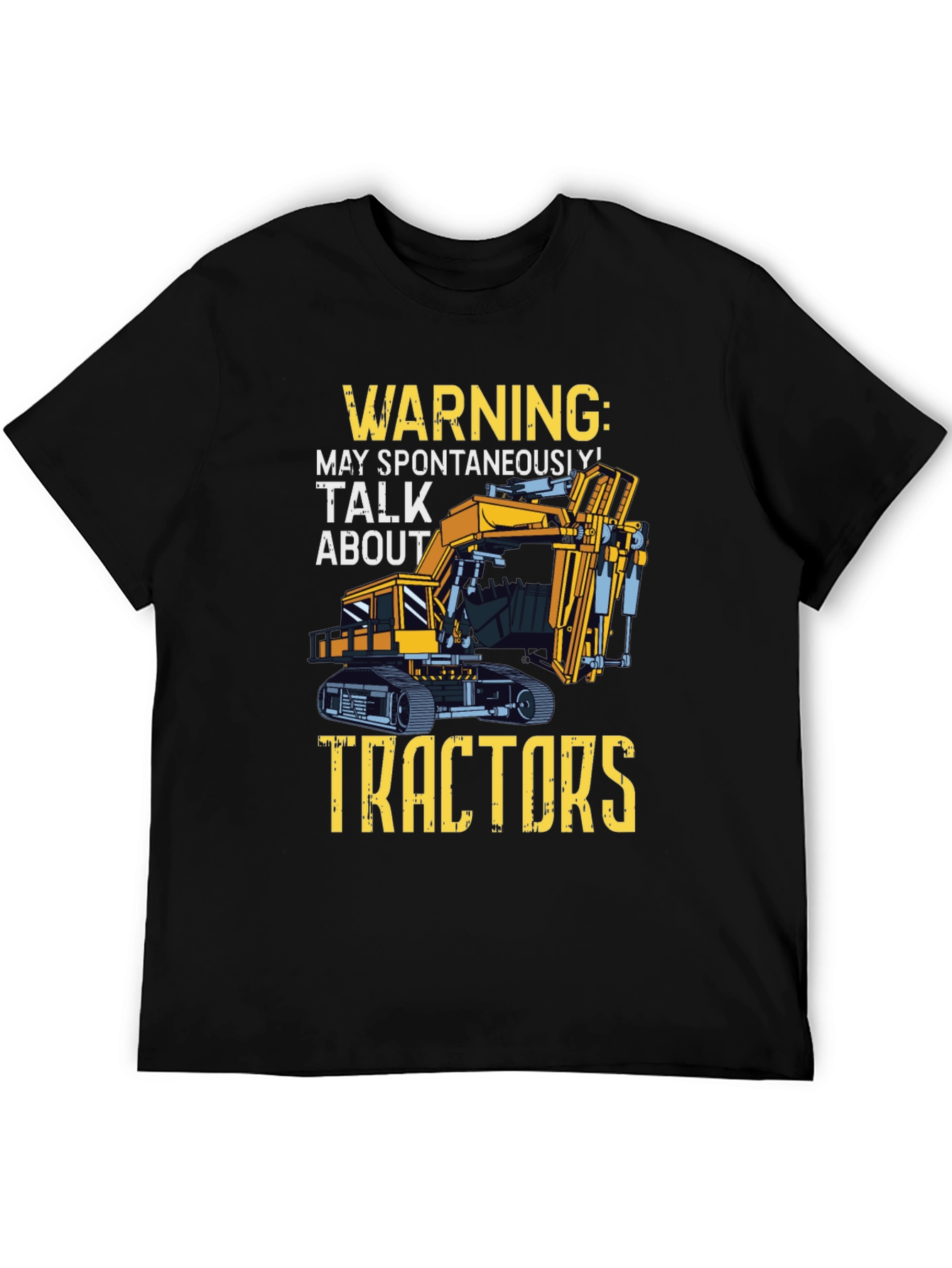 Warning: May Spontaneously Talk About Tractors T-Shirt