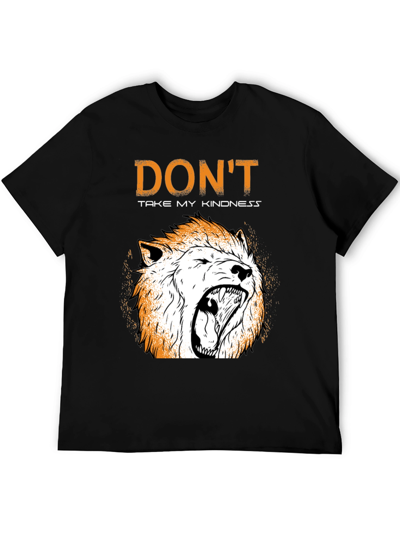 Dont Take My Kindness Lion Graphic Tee - Black Cotton Blend