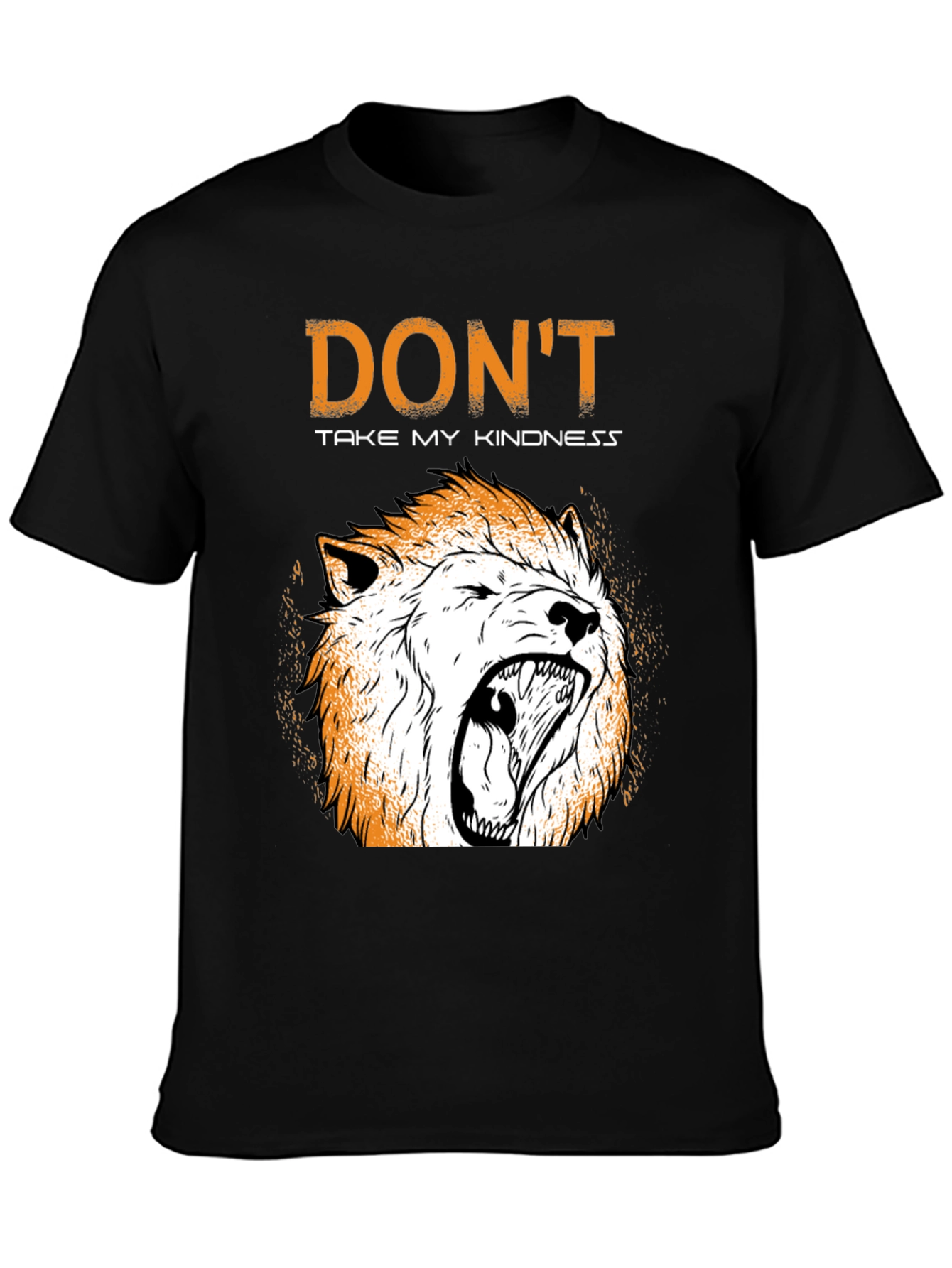 Dont Take My Kindness Lion Graphic Tee - Black Cotton Blend