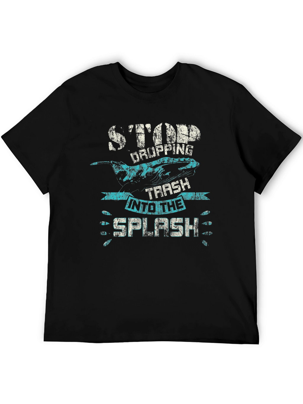 Stop Dropping Trash T-Shirt - Whale Graphic Tee