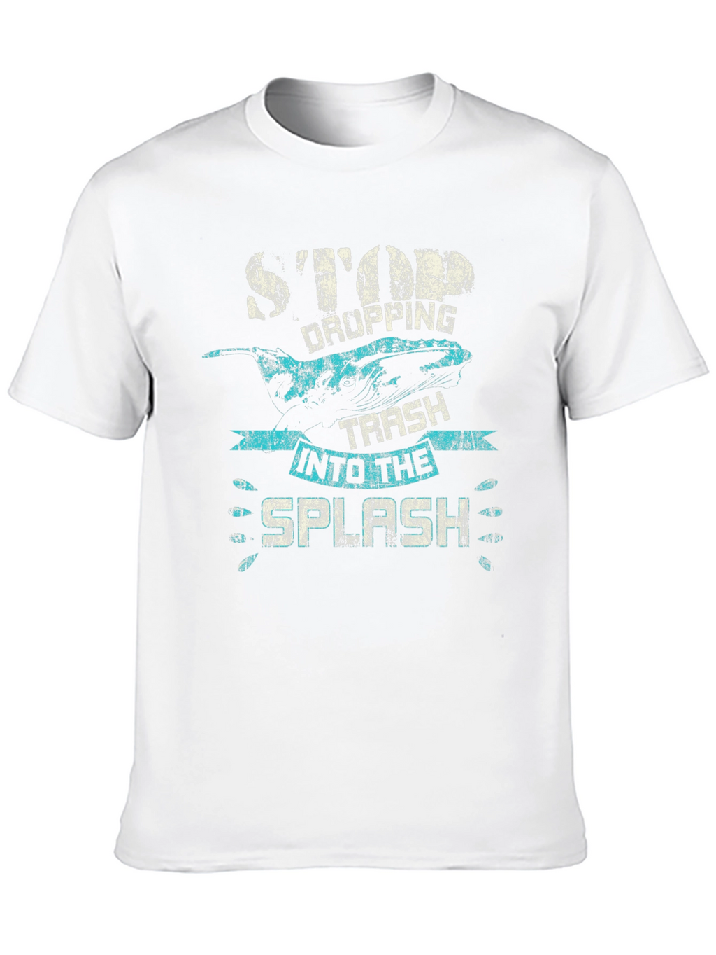 Stop Dropping Trash T-Shirt - Whale Graphic Tee
