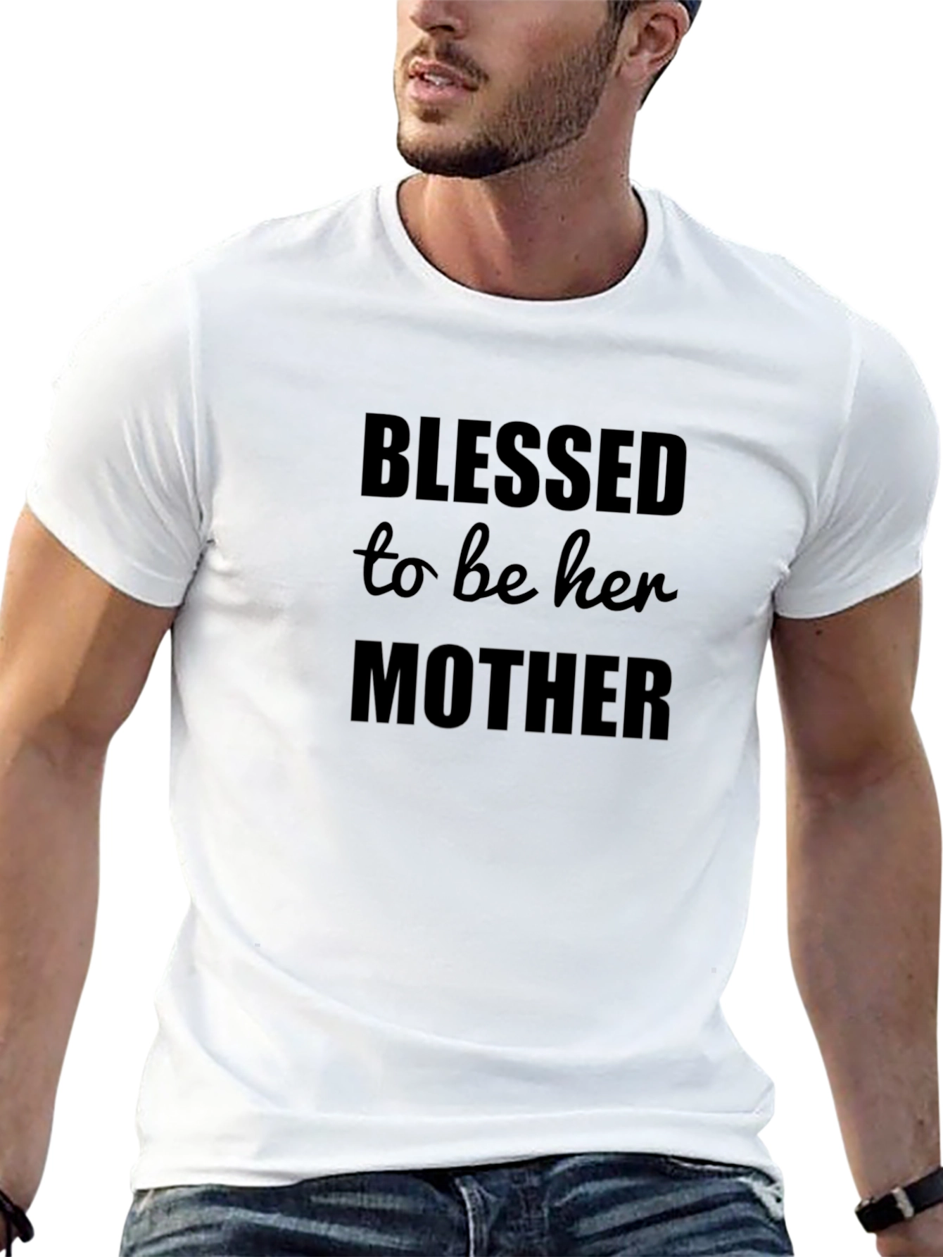 Blessed To Be Her Mother T-Shirt