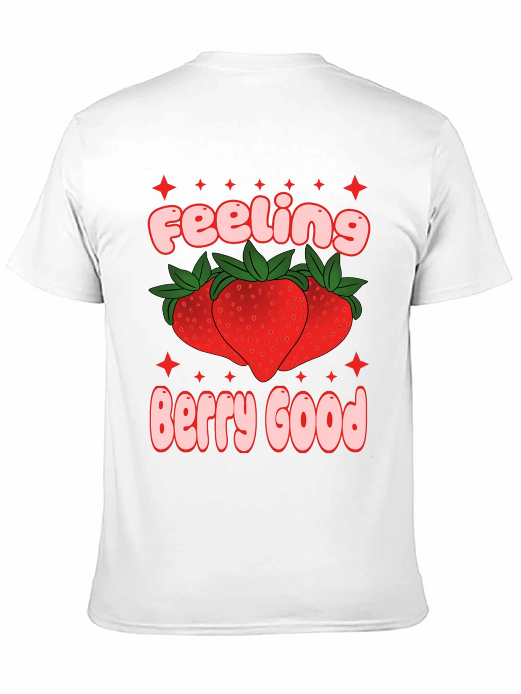 Feeling Berry Good T-Shirt - Stylish Fruit Tee