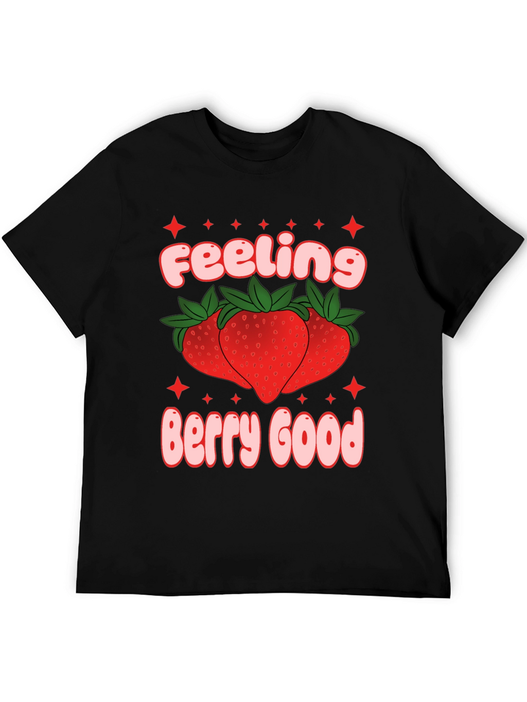 Feeling Berry Good T-Shirt - Stylish Fruit Tee