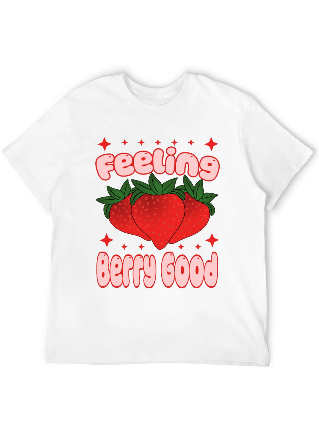 Feeling Berry Good T-Shirt - Stylish Fruit Tee