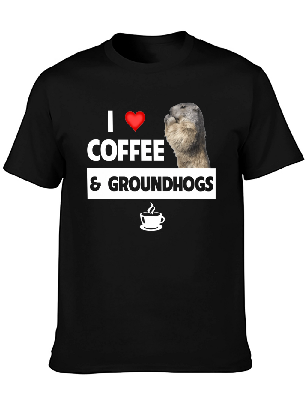 I Love Coffee & Groundhogs Black Graphic Tee