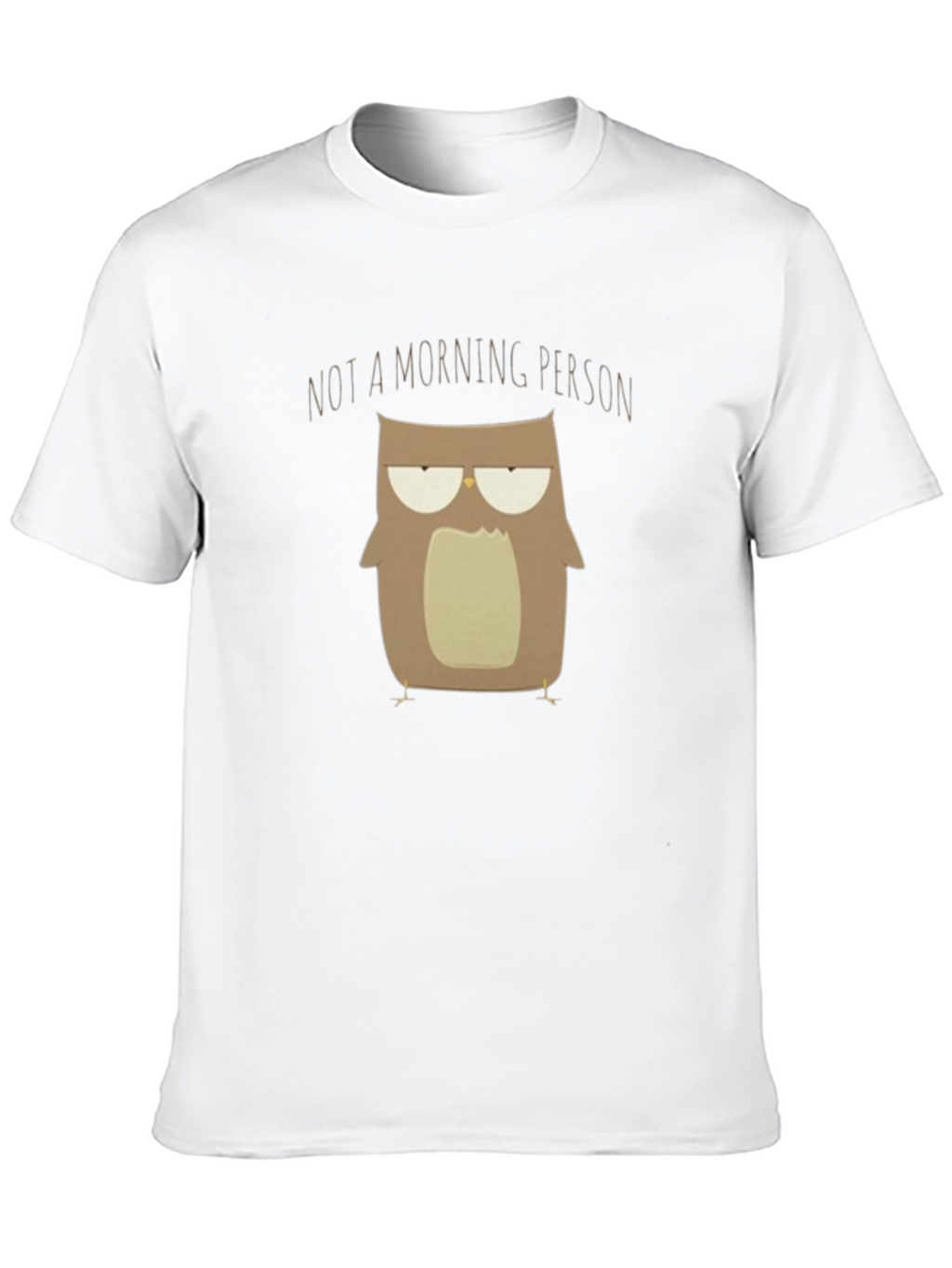 Not A Morning Person Owl T-Shirt