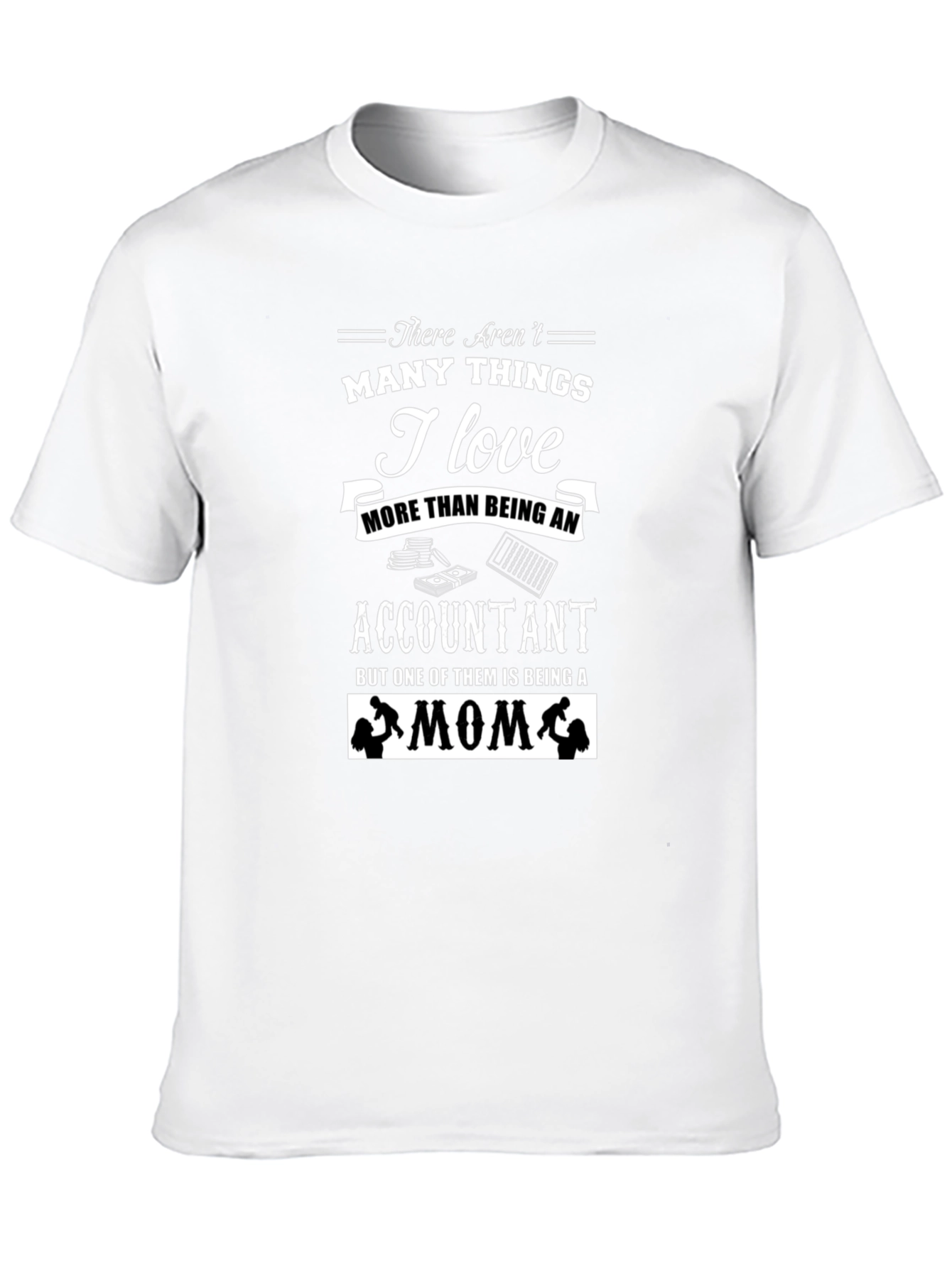 Accountant Mom Graphic T-Shirt