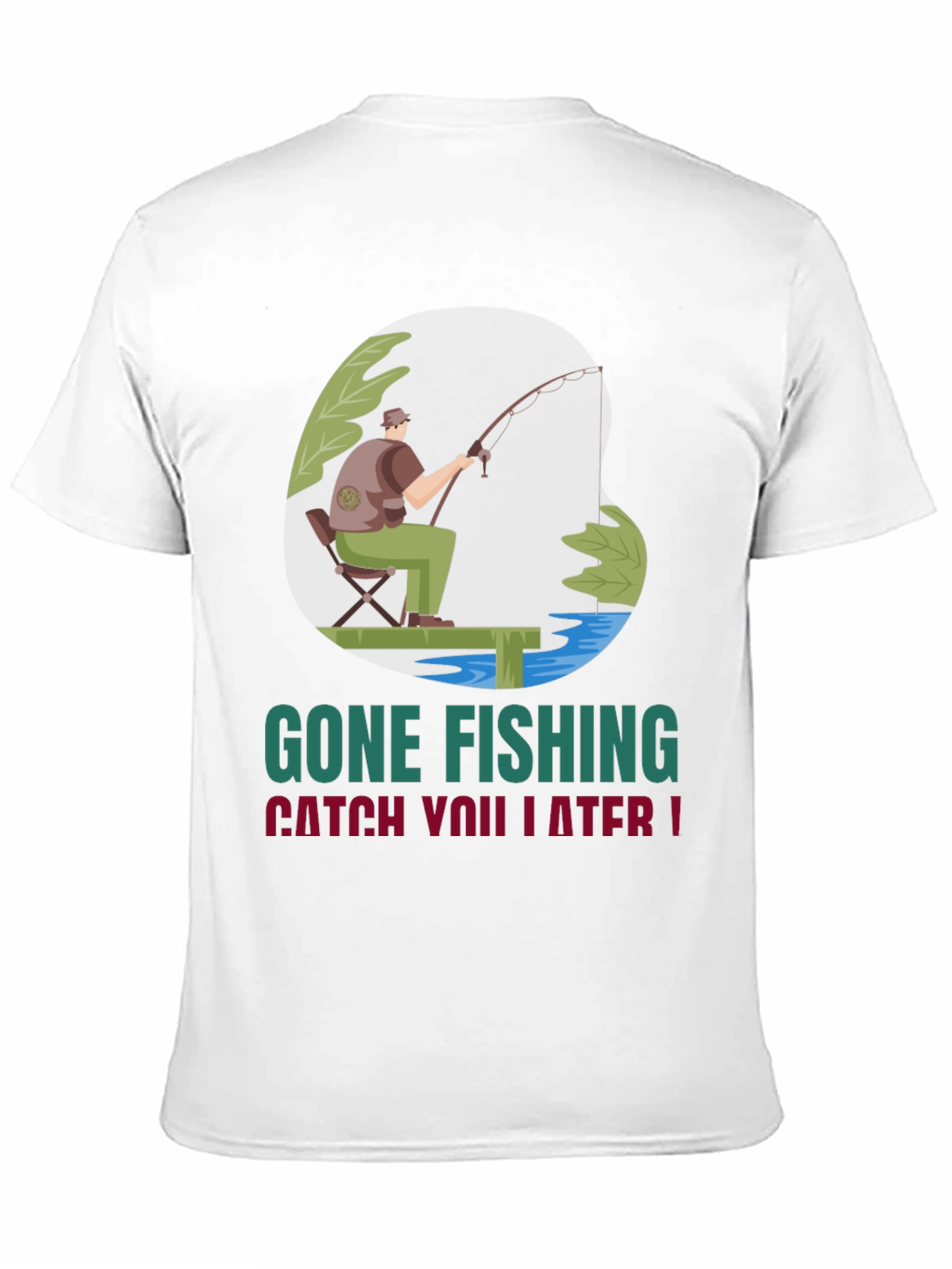Gone Fishing Graphic Tee - Catch You Later!