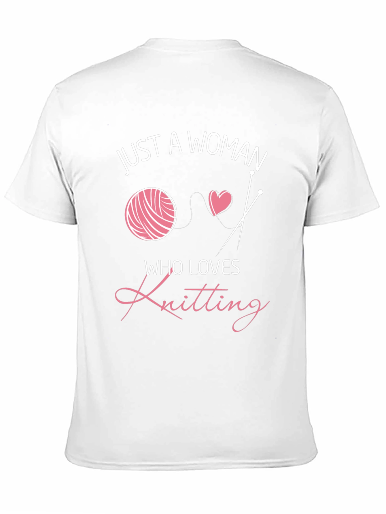 Knitting Lover T-Shirt - Just a Woman Graphic Tee