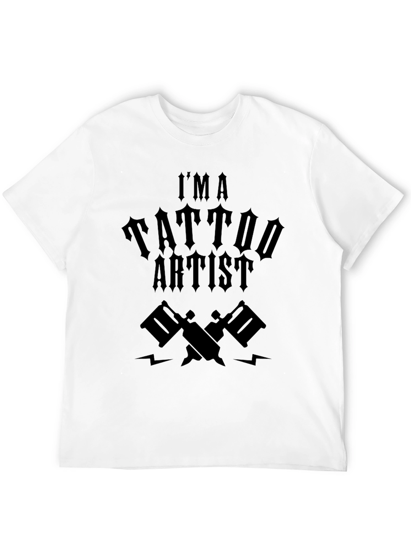 Im A Tattoo Artist Black T-Shirt