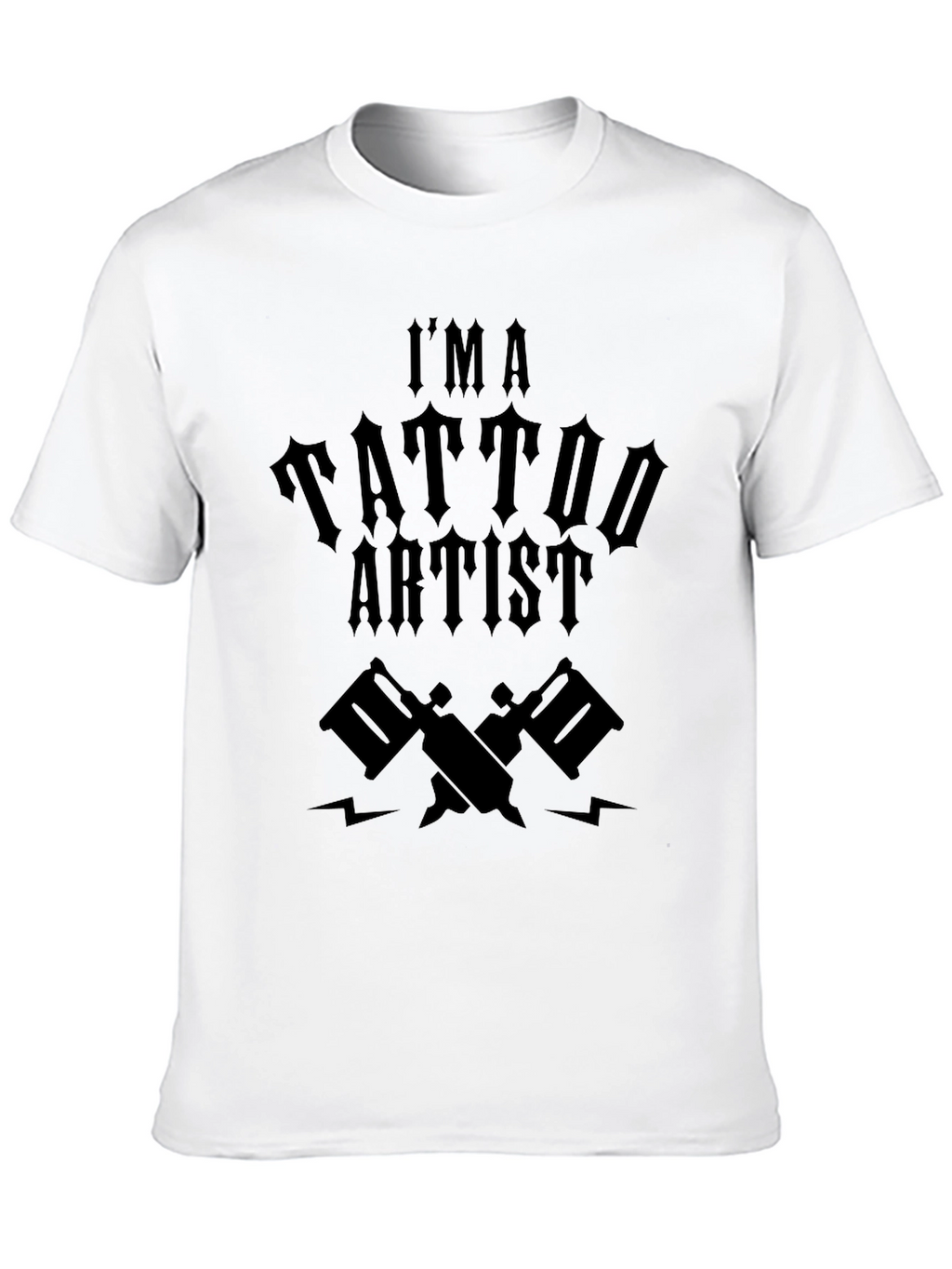 Im A Tattoo Artist Black T-Shirt