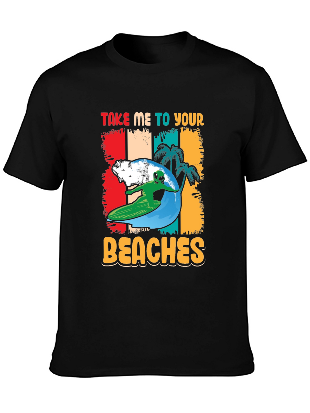 Alien Surfing T-Shirt - Take Me To Your Beaches!
