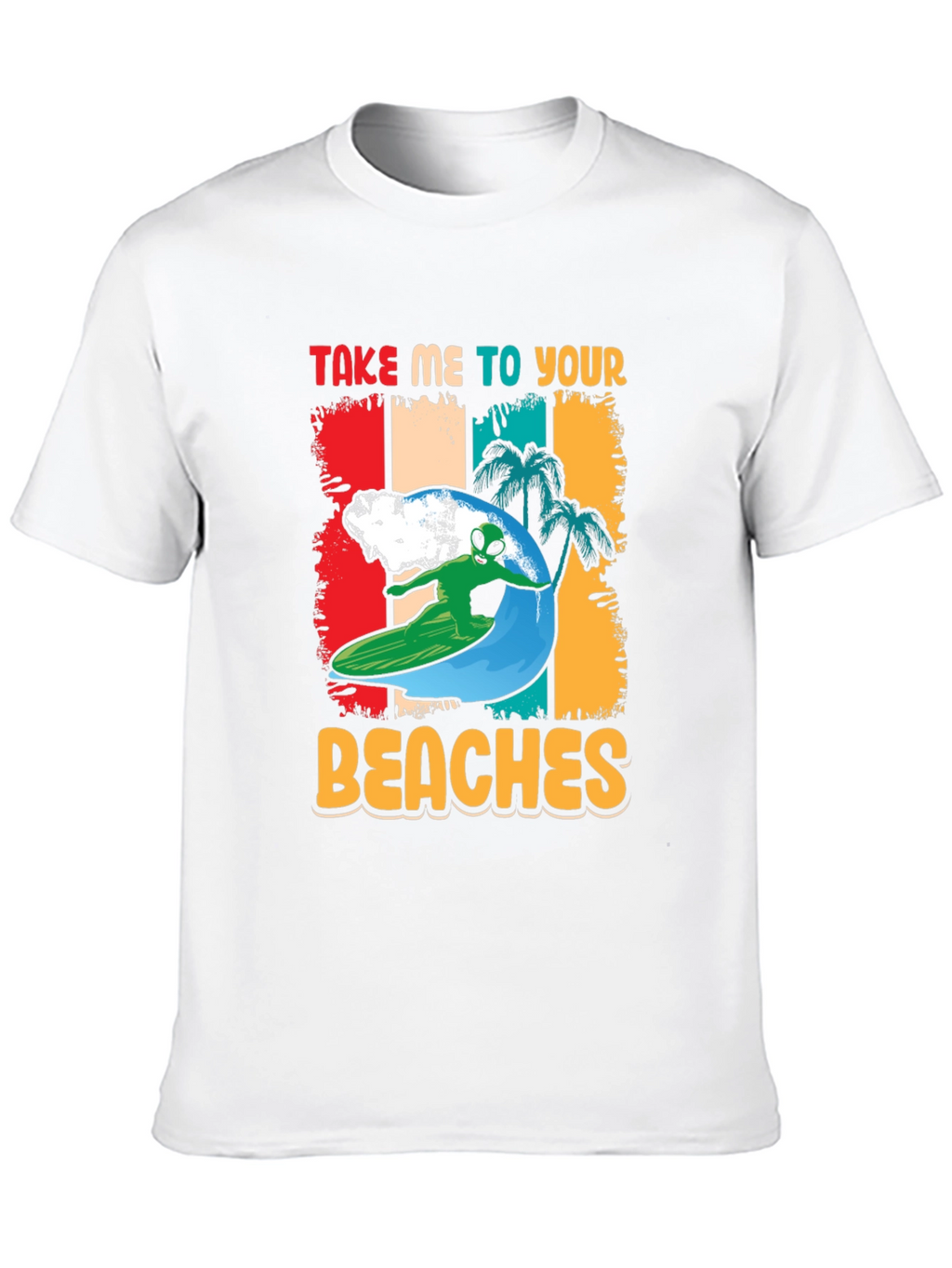Alien Surfing T-Shirt - Take Me To Your Beaches!