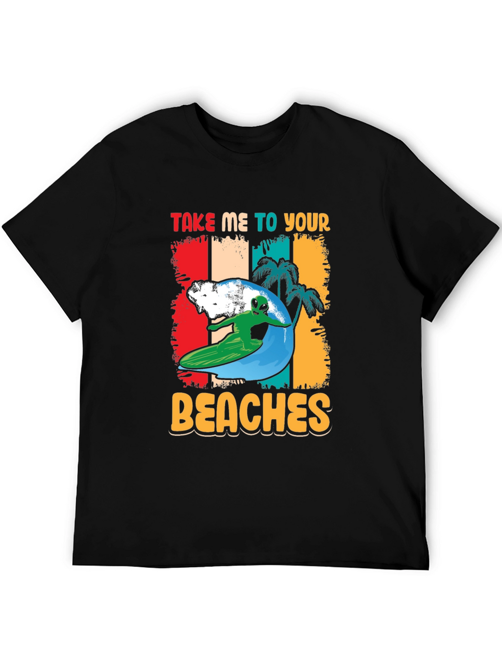 Alien Surfing T-Shirt - Take Me To Your Beaches!
