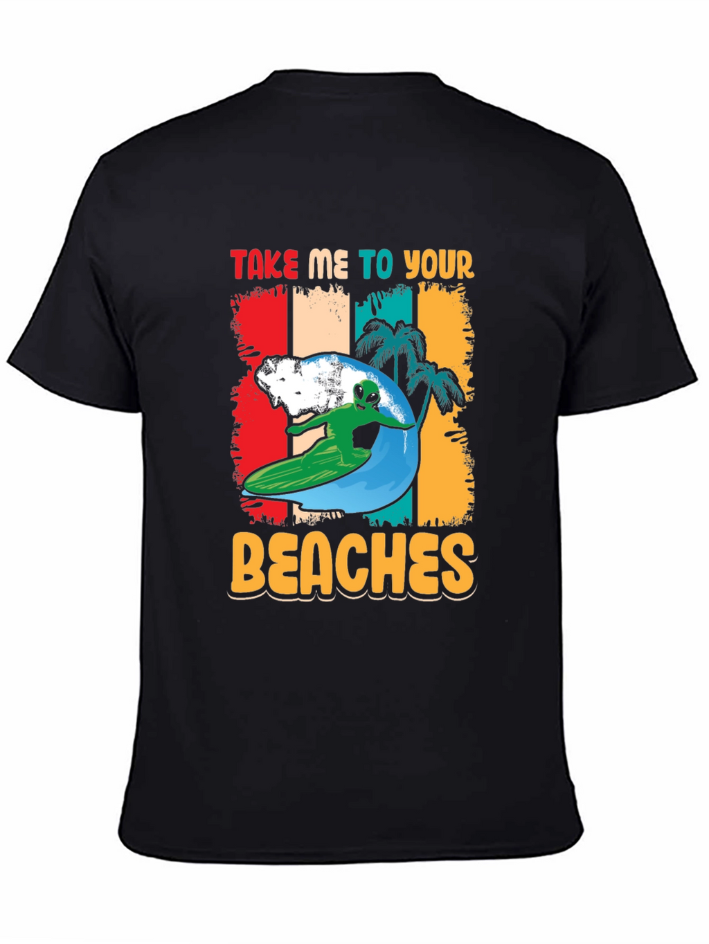 Alien Surfing T-Shirt - Take Me To Your Beaches!