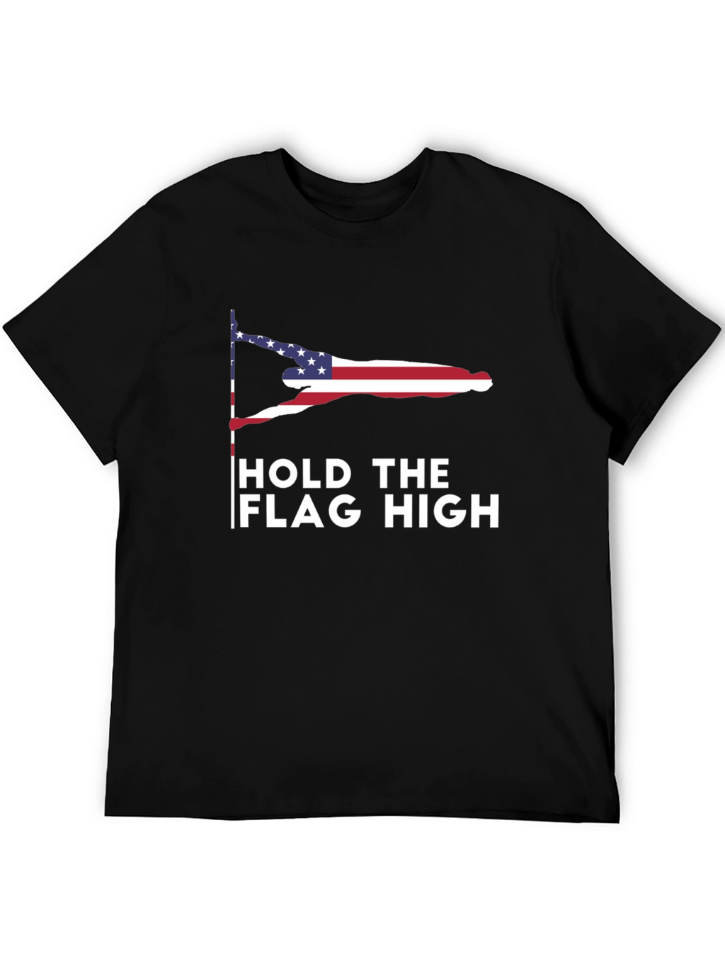 Hold The Flag High Graphic T-Shirt